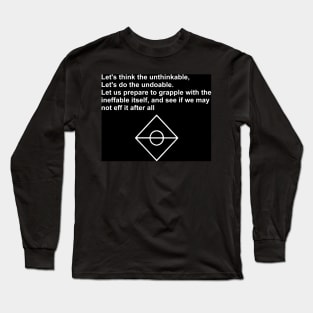 Let's do the unthinkable Long Sleeve T-Shirt